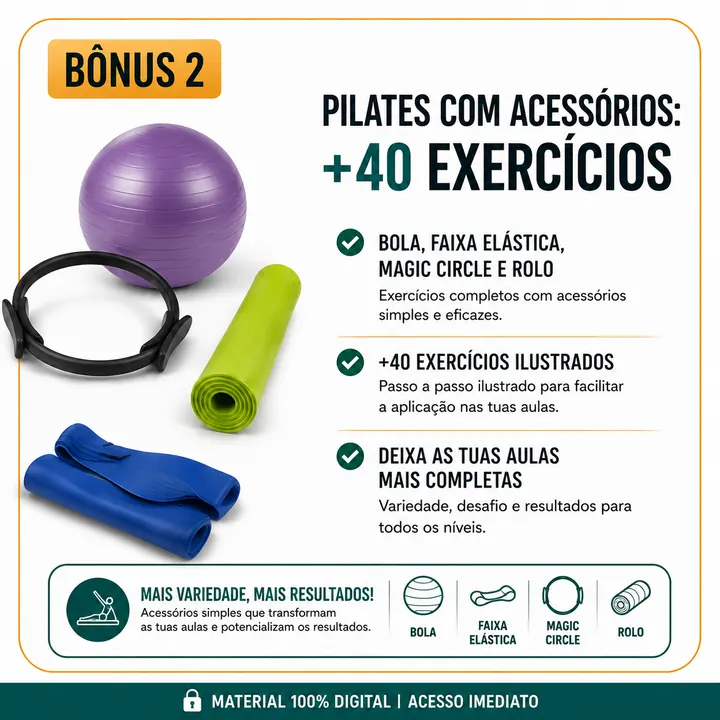 Bónus 2 — Pilates com Acessórios: +40 exercícios